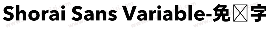 Shorai Sans Variable字体转换